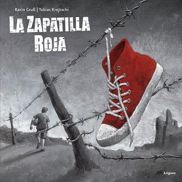 La zapatilla roja | 9788496646988 | Gruss, Karin
