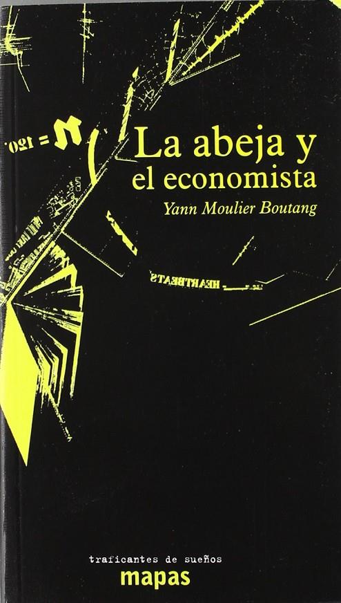 La abeja y el economista | 9788496453692 | Moulier Boutang, Yann