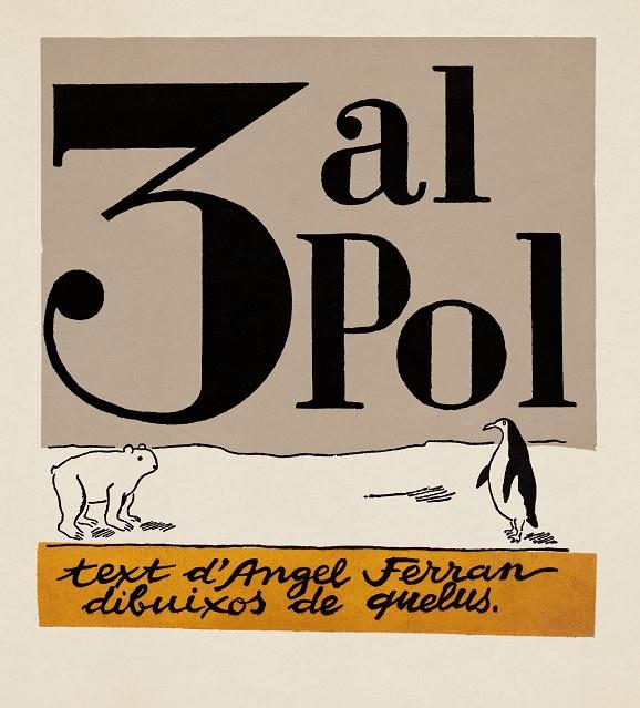 3 al pol | 9788412863192 | Ferran, Àngel