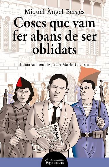 Coses que vam fer abans de ser oblidats | 9788413034553 | Bergés, Miquel Àngel / Cazares, Josep Maria