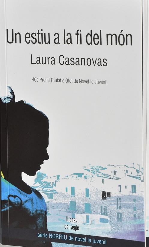 Un estiu a la fi del món | 9788489885899 | Casanovas Borrell, Laura