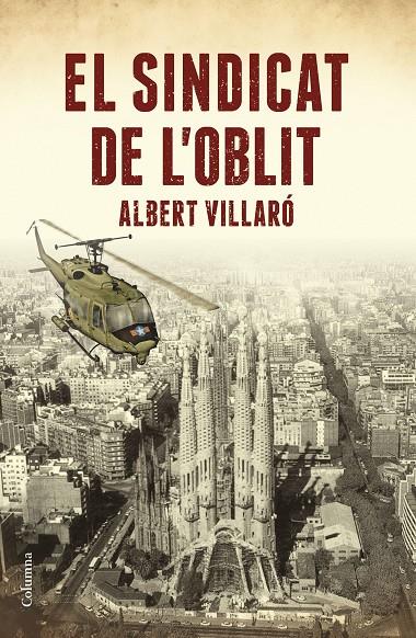 El Sindicat de l'Oblit | 9788466423519 | Villaró, Albert