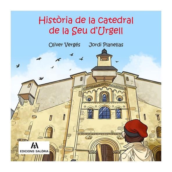 Història de la Catedral de la Seu d'Urgell | 9788494660153 | Vergès Pons, Oriol / Planellas, Jordi