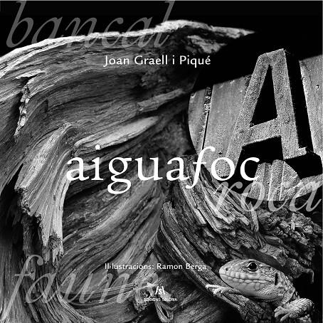 Aiguafoc | 9788494520082 | Graell Piqué, Joan / Berga Agullana, Ramon