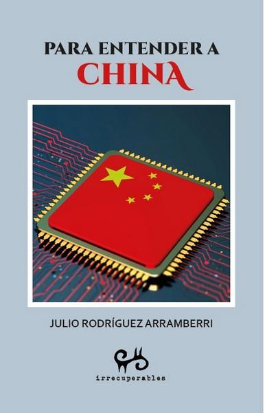 PARA ENTENDER A CHINA | 9788485209873 | RODRÍGUEZ ARRAMBERRI, JULIO