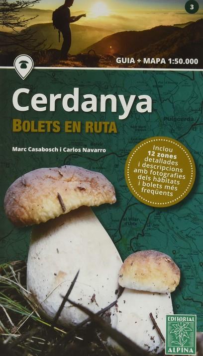 CERDANYA BOLETS EN RUTA | 9788480907958 | CASABOSCH, MARC / CARLOS NAVARRO