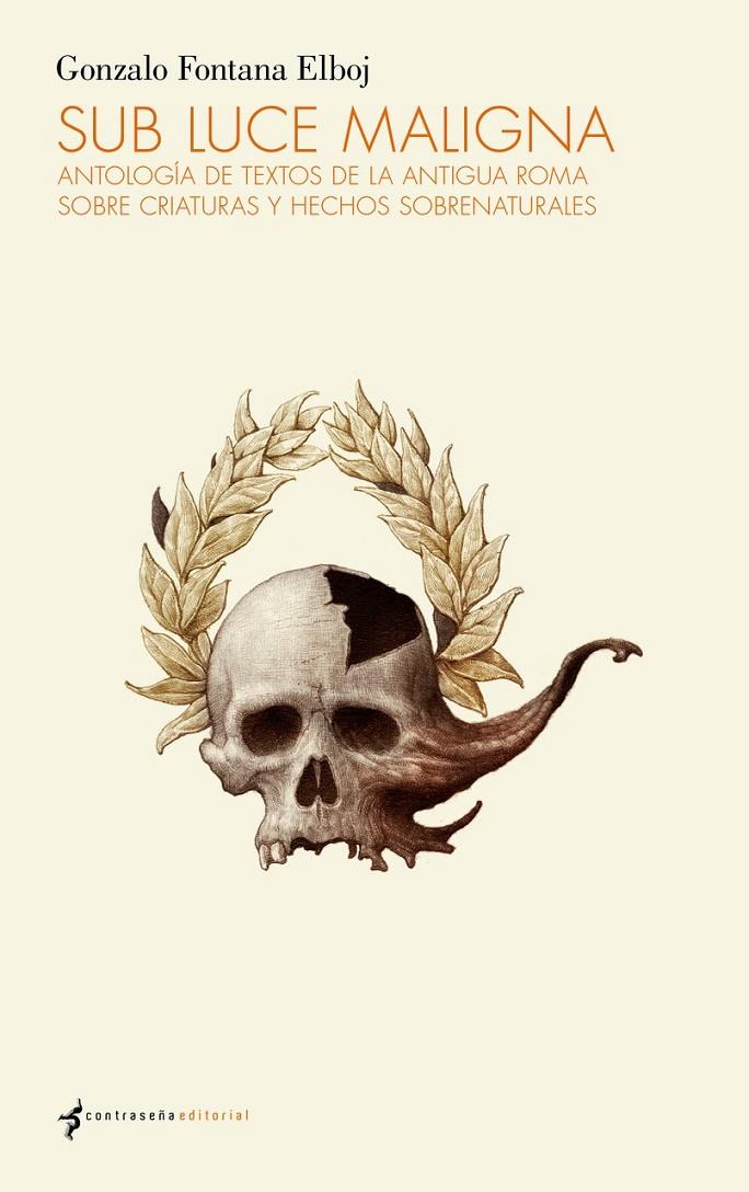 SUB LUCE MALIGNA | 9788412155167 | Fontana Elboj, Gonzalo