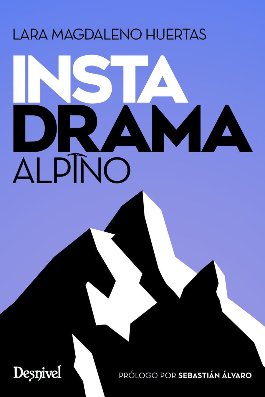 Instadrama alpino | 9788498297096 | Magdaleno Huertas, Lara