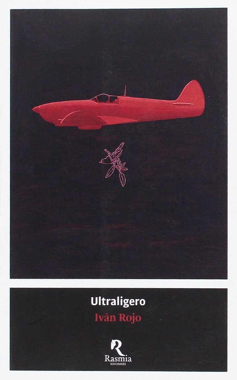 Ultraligero | 9788494217647 | Rojo, Iván