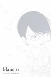 blanc, vol. 1 | 9788418739170 | Nakamura, Asumiko
