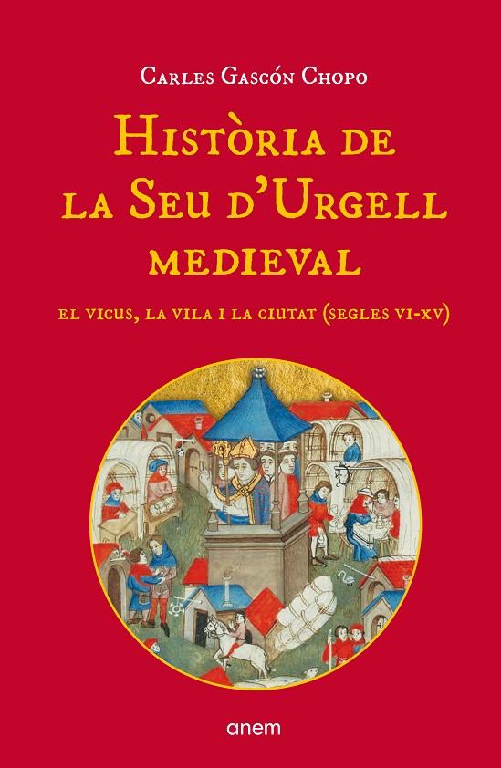 Història de la Seu d'Urgell medieval | 9788418865220 | Gascón Chopo, Carles