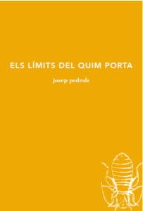 Els límits del Quim Porta | 9788494833243 | Pedrals Urdániz, Josep