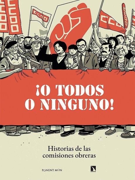 ¡O todos o ninguno! | 9788418309236 | Roca, Paco / Grup Raïm / Casanova, Nacho / de la Calle, Ángel / Escriche, Guillem / Gálvez, Pepe / G