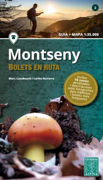 Montseny -bolets en ruta alpina | 9788480907668 | Casabosch, Marc/ Navarro, Carlos