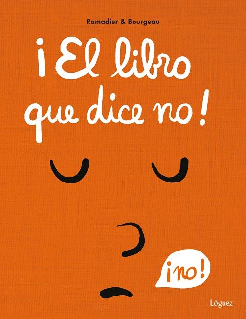 ¡El libro que dice no! | 9788412668599 | Ramadier, Cédric