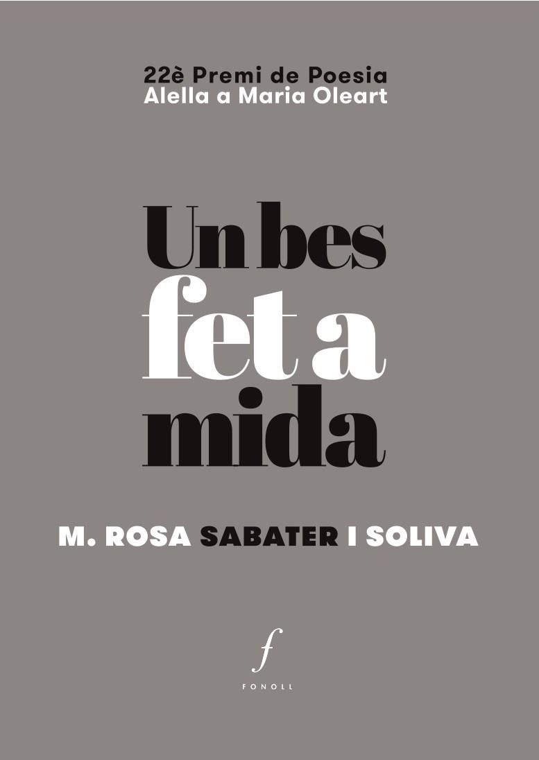 Un bes fet a mida | 9788494897672 | Sabater i Soliva, M. Rosa