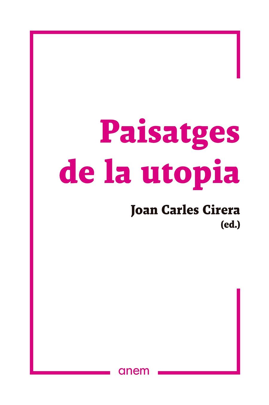 Paisatges de la utopia | 9788418865015
