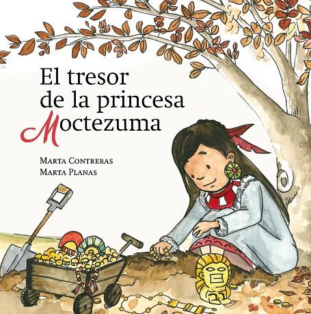 El tresor de la princesa Moctezuma | 9788412644630 | Contreras, Marta