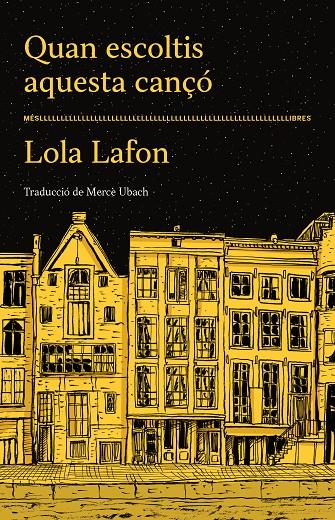 Quan escoltis aquesta cançó | 9788417353490 | LOLA LAFON