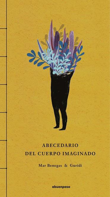 Abecedario del cuerpo imaginado | 9788417555207 | Benegas Ortiz, Mar
