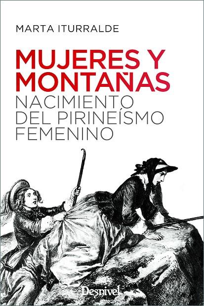 Mujeres y montañas | 9788498296242 | Iturralde Navarro, Marta
