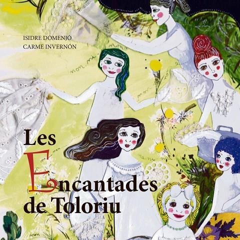 Les encantades de Toloriu | 9788412125894 | Domenjó Coll, Isidre / Invernón, Carmen