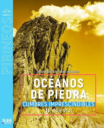 Oceanos de Piedra. Cumbres imprescindibles (tomo 2). Oriental | 9788482167558 | Boixader, Sergi