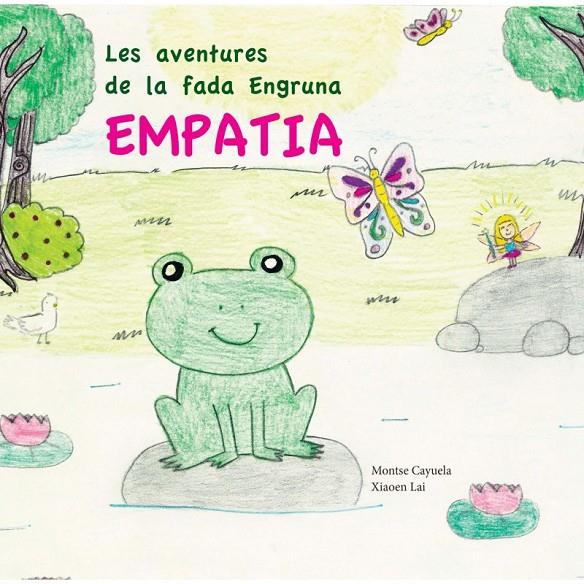 Les aventures de la fada Engruna. Empatia | 9788412184747 | Cayuela, Montse