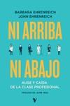 Ni arriba ni abajo | 9788412571578 | Ehrenreich, Barbara / Ehrenreich, John