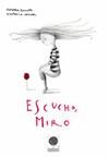 Escucho, miro | 9788493741853 | Zanotti, Cosetta