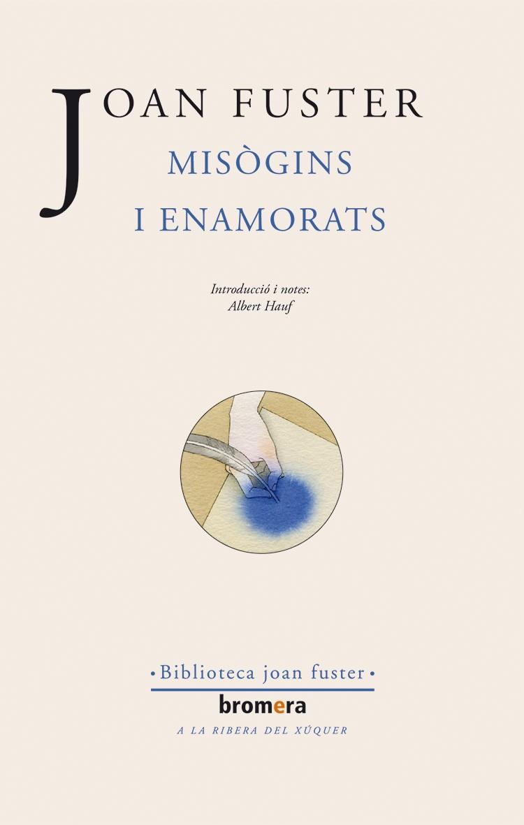 Misògins i enamorats | 9788476602010 | Fuster i Ortells, Joan