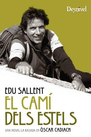 El camí dels estels | 9788498292558 | Sallent Vilanova, Eduard
