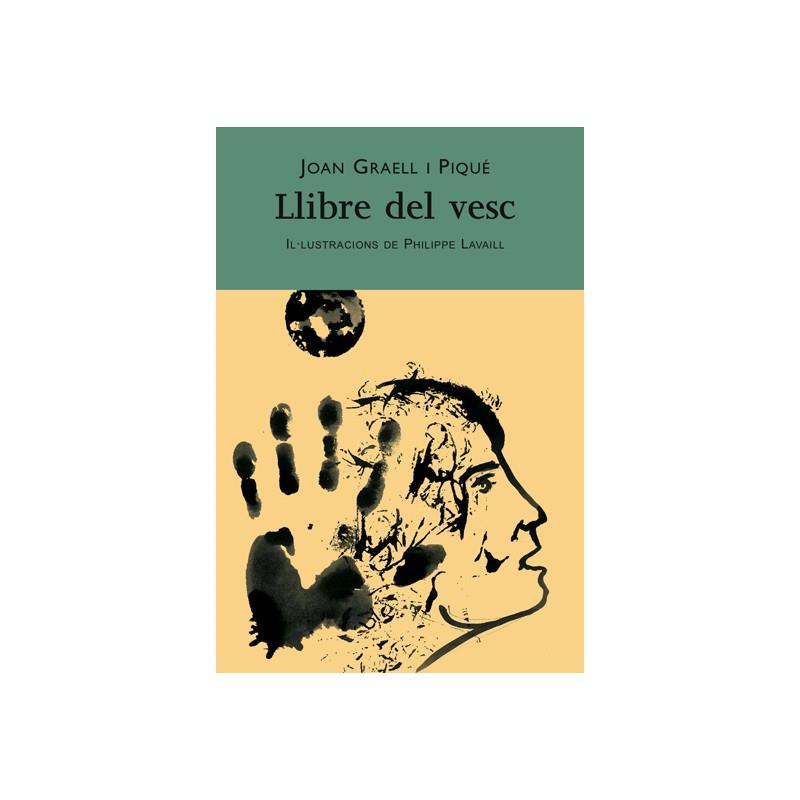 El llibre del vesc | 9788461351992 | Graell Piqué, Joan