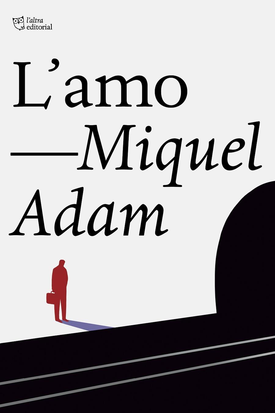 L'amo | 9788412322958 | Adam Rubiralta, Miquel