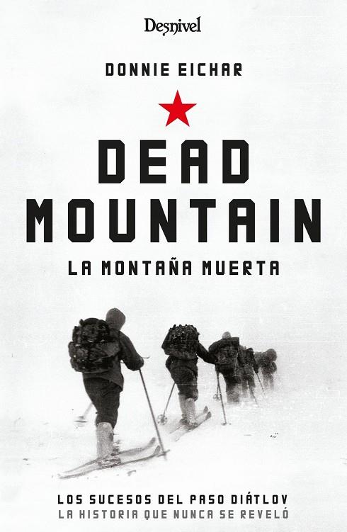 DEAD MOUNTAIN | 9788498295290 | Eichar, Donnie