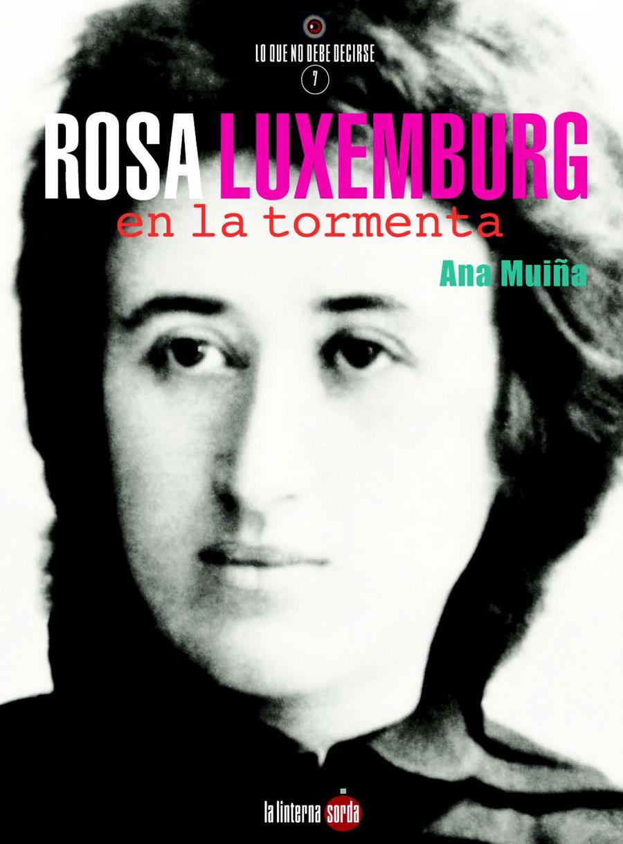 Rosa Luxemburg, en la tormenta | 9788494828539 | Muiña Fernández, Ana