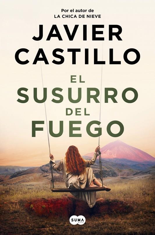 El susurro del fuego | 9788491299790 | Castillo, Javier