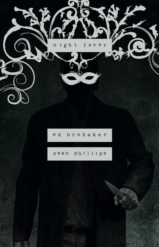 NIGHT FEVER | 9788467964615 | , ED BRUBAKER / PHILLIPS, JACOB / PHILLIPS, SEAN