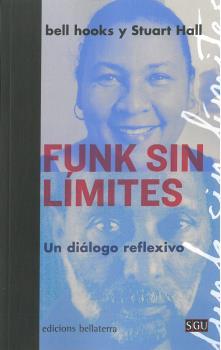 FUNK SIN LIMITES | 9788472909595 | HOOKS, BELLS / HALL, STUART
