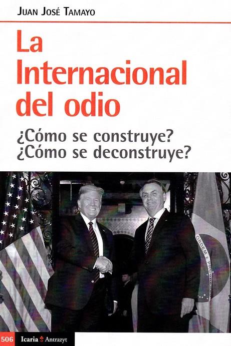 la internacional del odio | 9788498889796 | José Tamayo, Juan