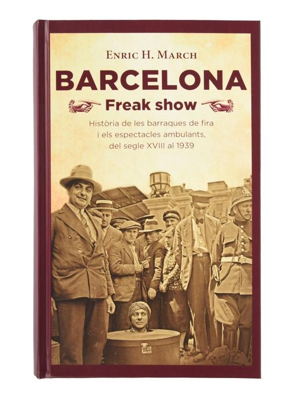 Barcelona freak show | 9788491563563 | H. March, Enric