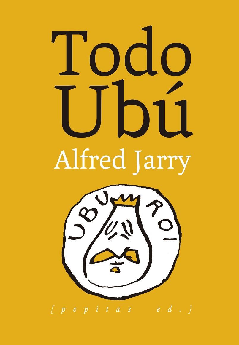 Todo Ubú | 9788415862826 | Jarry, Alfred
