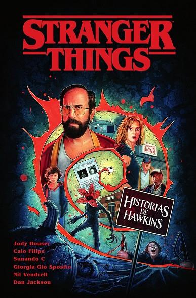 STRANGER THINGS. HISTORIAS DE HAWKINS | 9788467970098 | FILIPE, CAIO / GIO SPOSITO, GIORGIA / HOUSER, JODY / JACKSON, DAN / VENDRELL, NIL