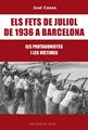 Els fets de juliol de 1936 a Barcelona | 9788416587476 | Casas i Soriano, Just