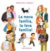 MEVA FAMÍLIA, LA TEVA FAMÍLIA, LA! | 9788418723797 | Kathryn Cole/Cornelia Li