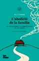 L'abolició de la família | 9788418705632 | O'Brien, M. E.