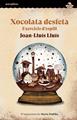 Xocolata desfeta | 9788419659347 | JOAN LLUIS LLUIS