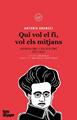 Qui vol el fi, vol els mitjans | 9788416855377 | Gramsci, Antonio