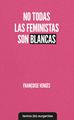 No todas las feministas son blancas | 9788412238686 | VERGÈS, FRAÇOISE