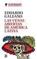 Las venas abiertas de América Latina | 9788432320248 | Galeano, Eduardo